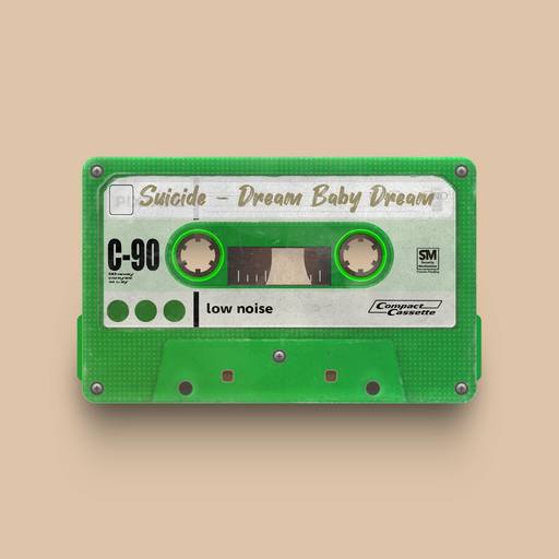 00762 - Suicide - Dream Baby Dream